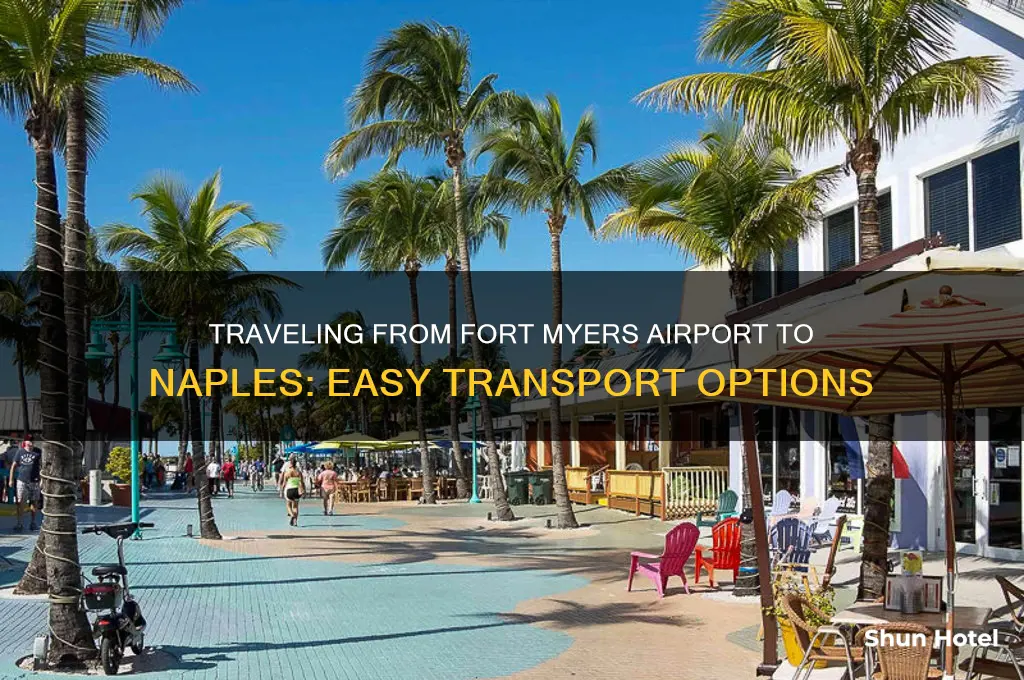 how to get from fort meyers airport to naples