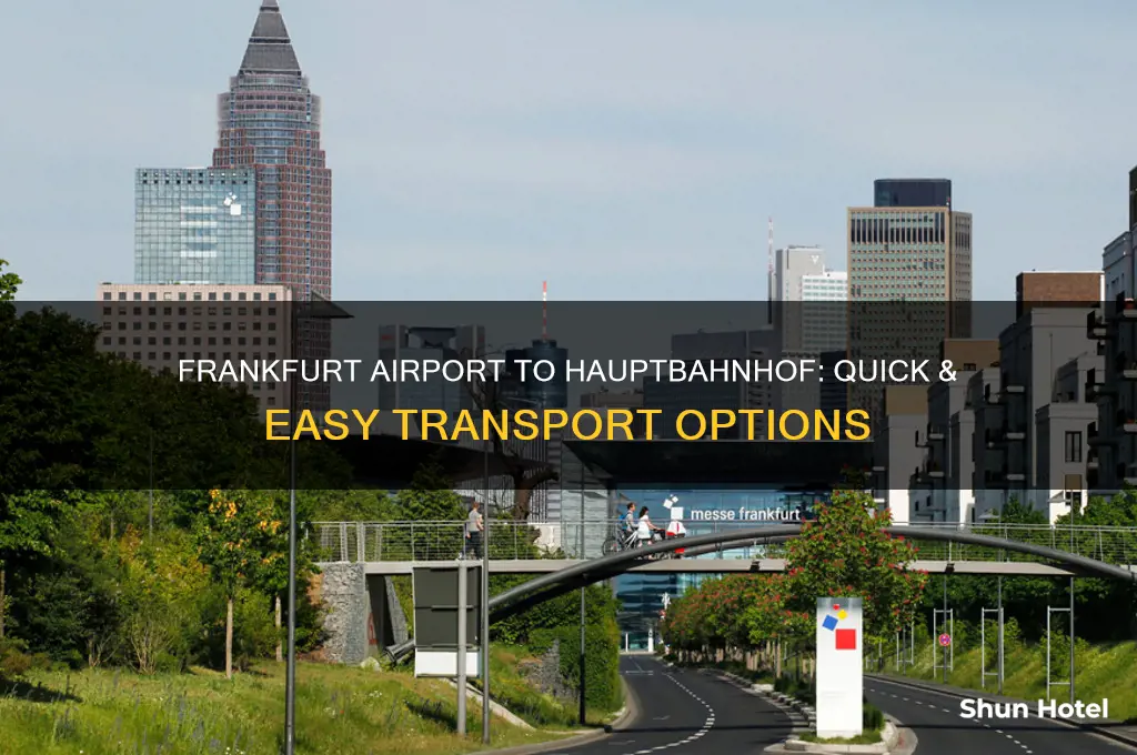 how to get from frankfurt airport to frankfurt hauptbahnhof