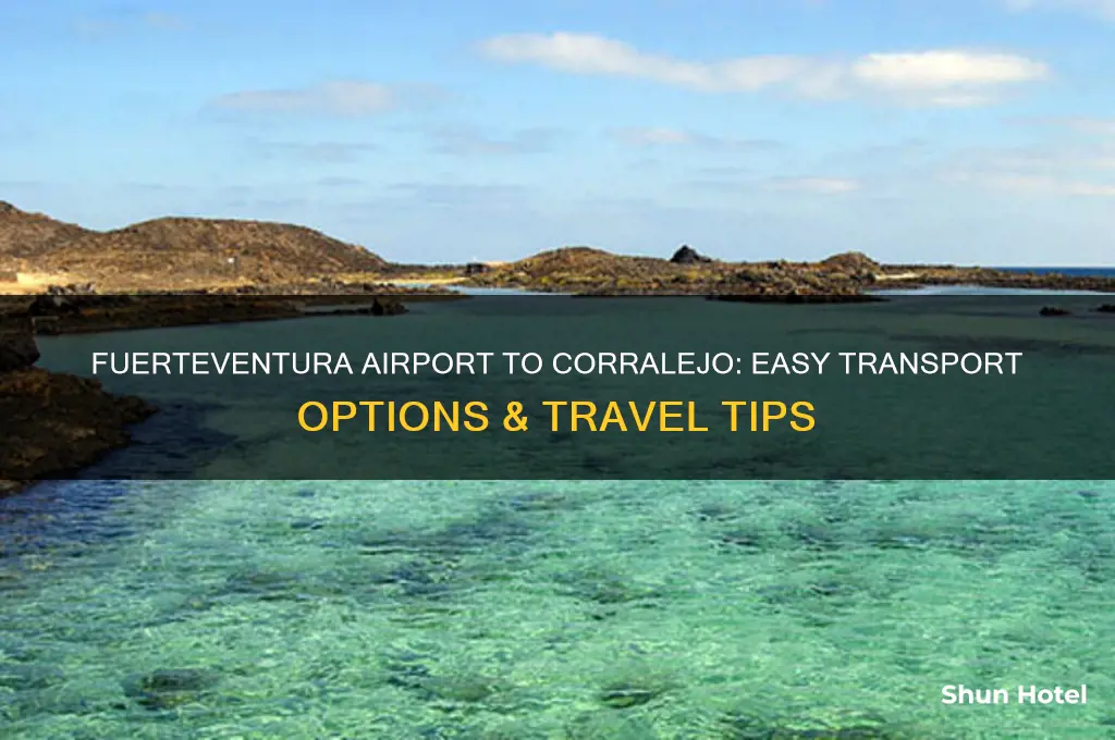 how to get from fuerteventura airport to corralejo