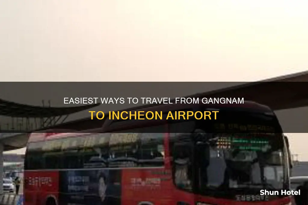 how to get from gangnam to incheon airport