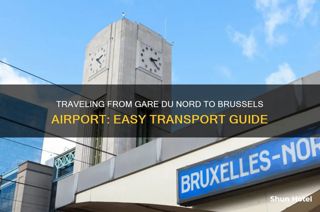 how to get from gare du nord to brussels airport