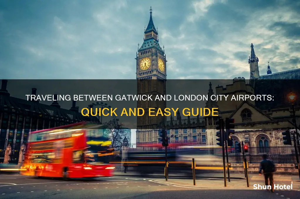 how to get from gatwick airport to london city airport