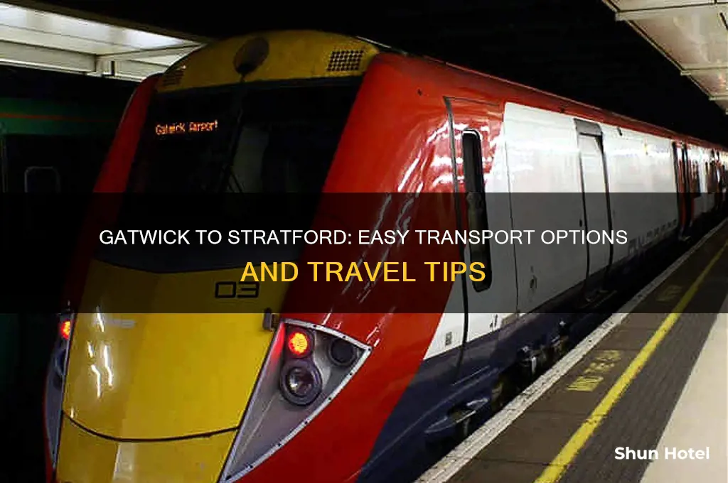 how to get from gatwick airport to stratford