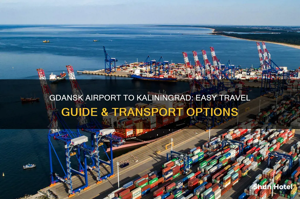 how to get from gdansk airport to kaliningrad