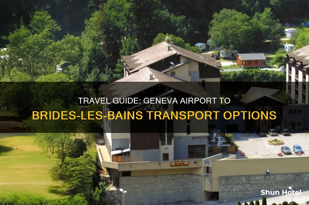 how to get from geneva airport to brides les bains