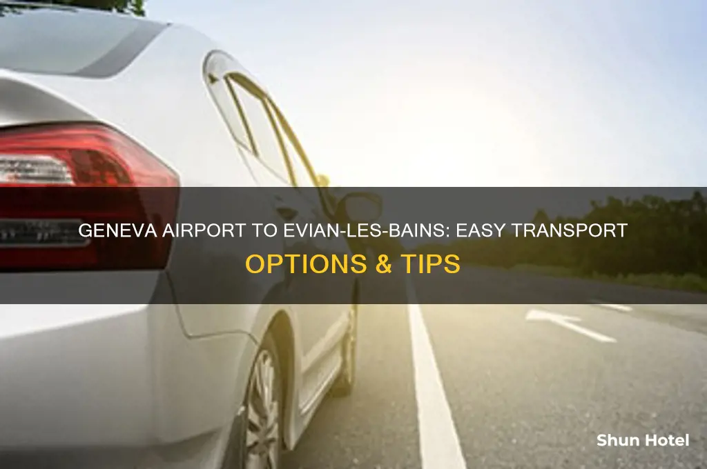 how to get from geneva airport to evian les bains