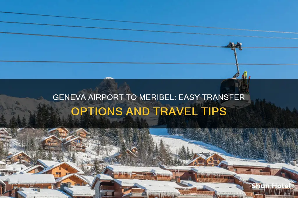 how to get from geneva airport to meribel