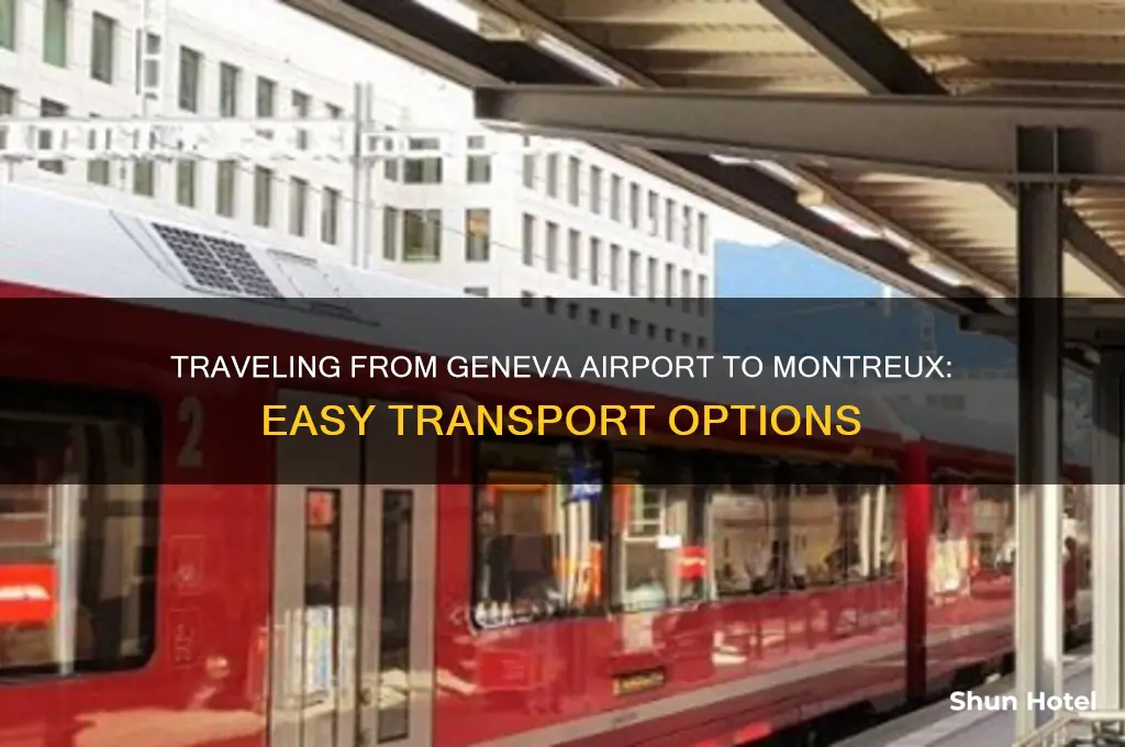 how to get from geneva airport to montreux