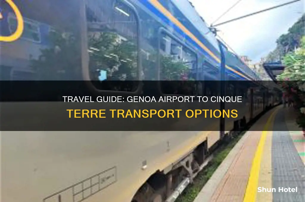 how to get from genoa airport to cinque terre
