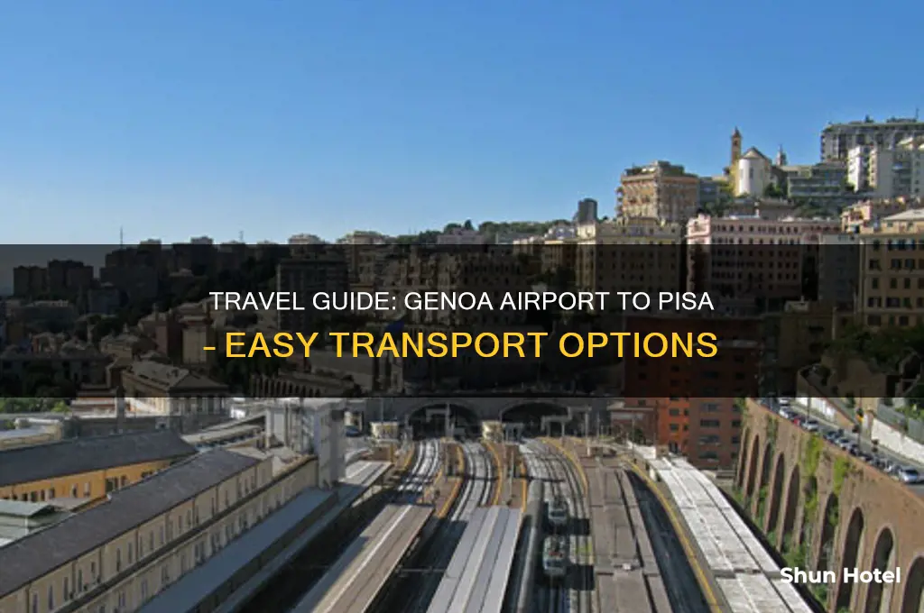 how to get from genoa airport to pisa