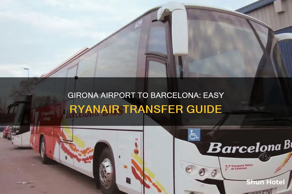 how to get from girona airport to barcelona ryanair