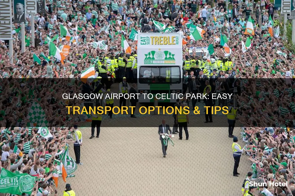 how to get from glasgow airport to celtic park