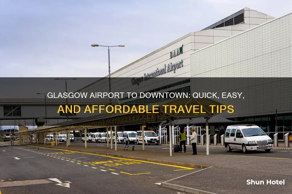 how to get from glasgow airport to downtown