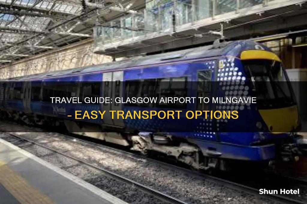 how to get from glasgow airport to milngavie