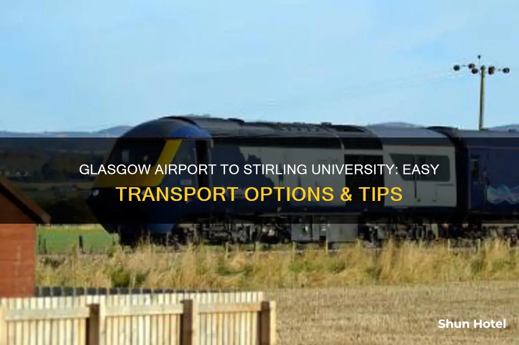 how to get from glasgow airport to stirling university