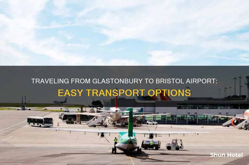 how to get from glastonbury to bristol airport