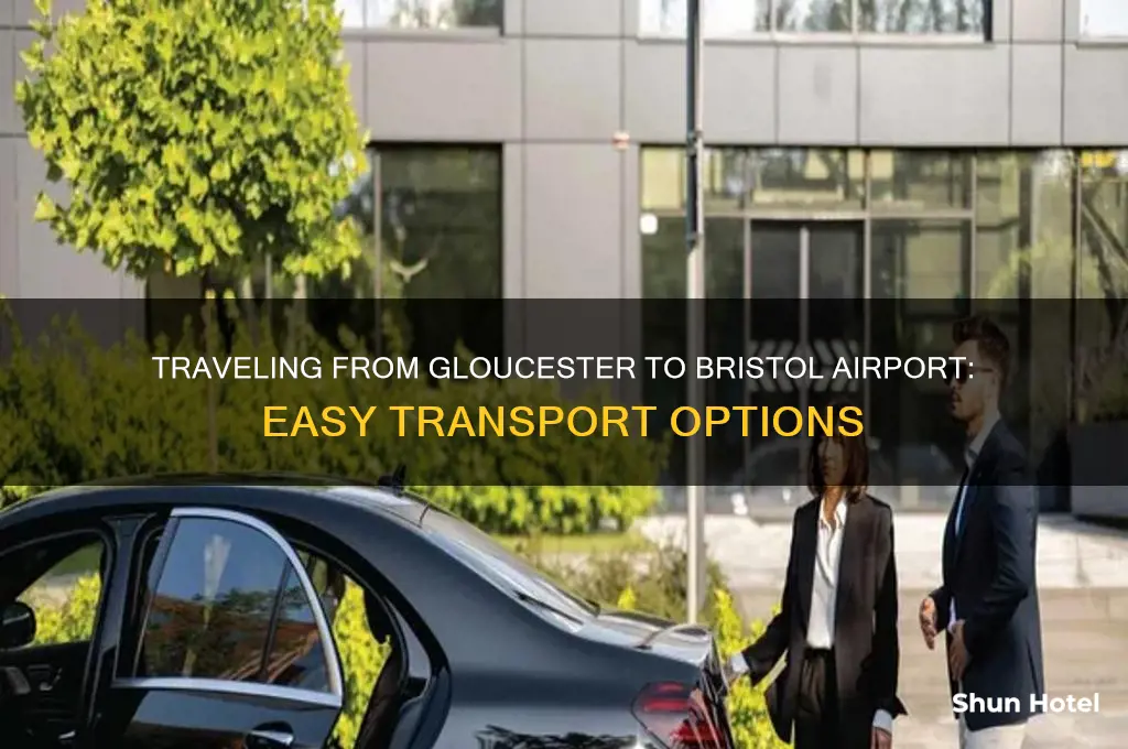 how to get from gloucester to bristol airport