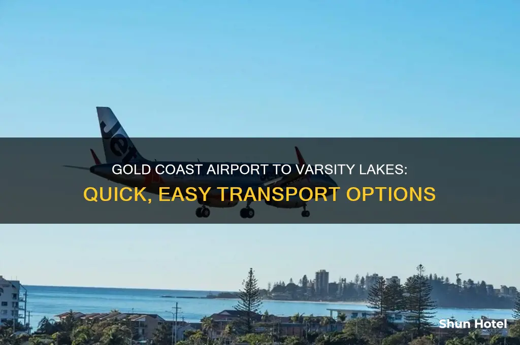 how to get from gold coast airport to varsity lakes
