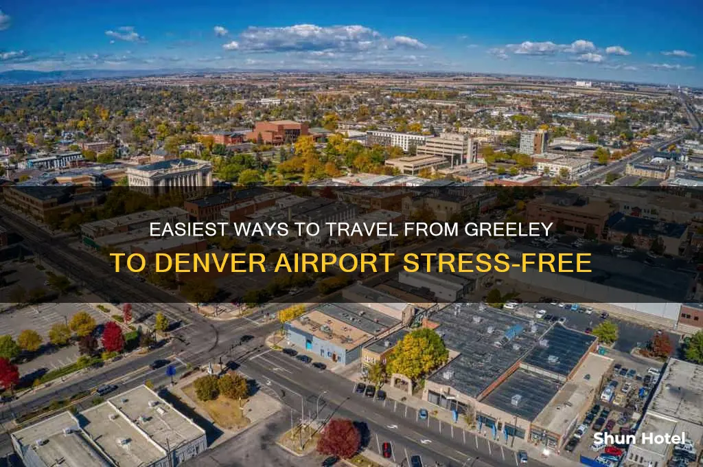 how to get from greeley to denver airport
