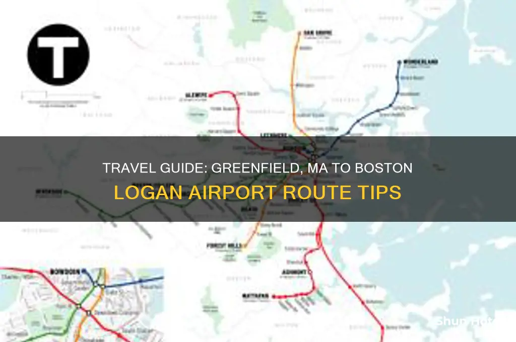 how to get from greenfield ma to boston logan airport