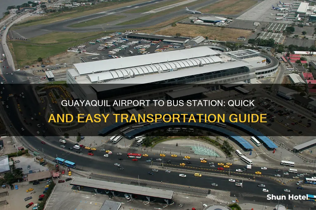 how to get from guayaquil airport to bus station