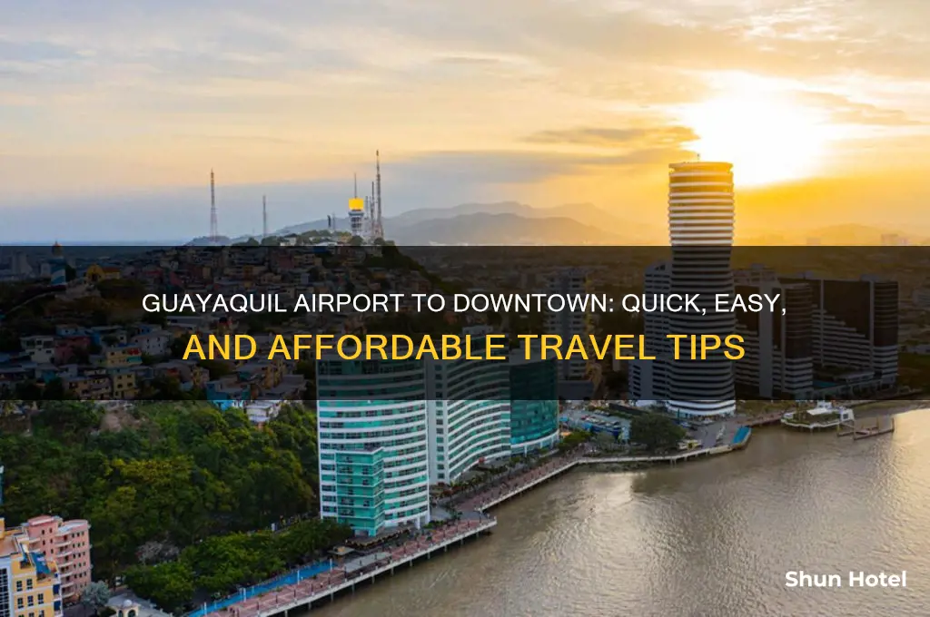 how to get from guayaquil airport to downtown