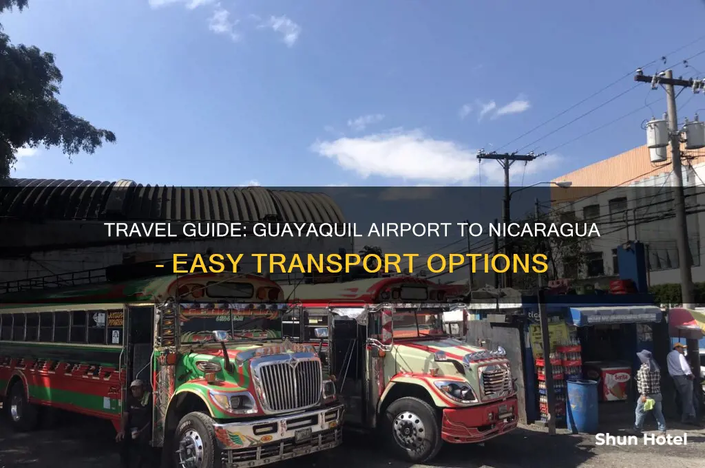 how to get from guayaquil airport to nicaragua