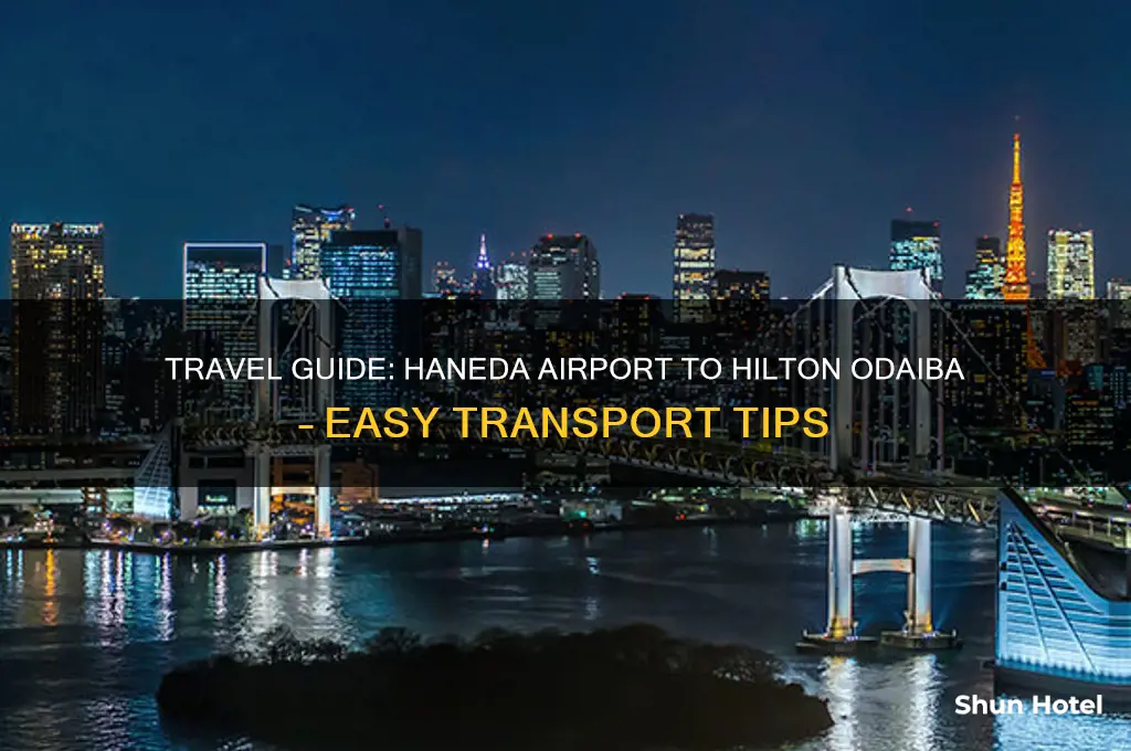 how to get from haneda airport to hilton odaiba