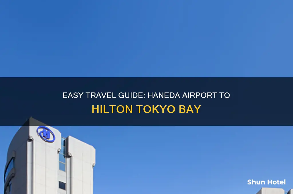how to get from haneda airport to hilton tokyo bay