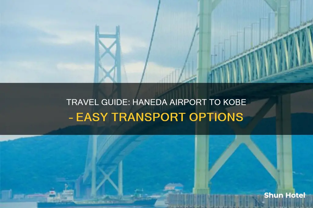 how to get from haneda airport to kobe