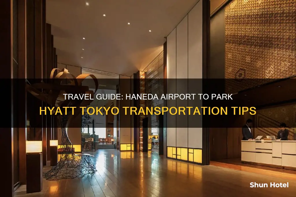 how to get from haneda airport to park hyatt tokyo