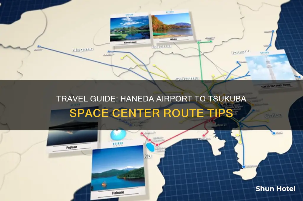 how to get from haneda airport to tsukuba space center