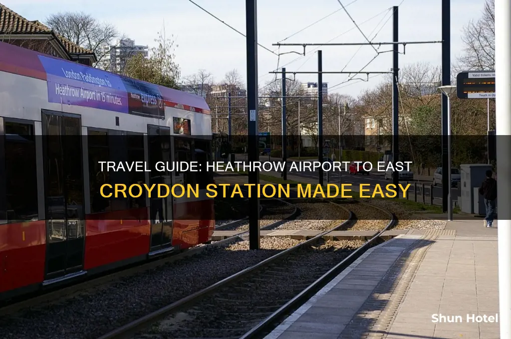 how to get from heathrow airport to east croydon station