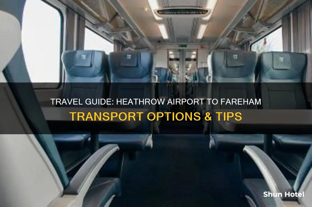 how to get from heathrow airport to fareham