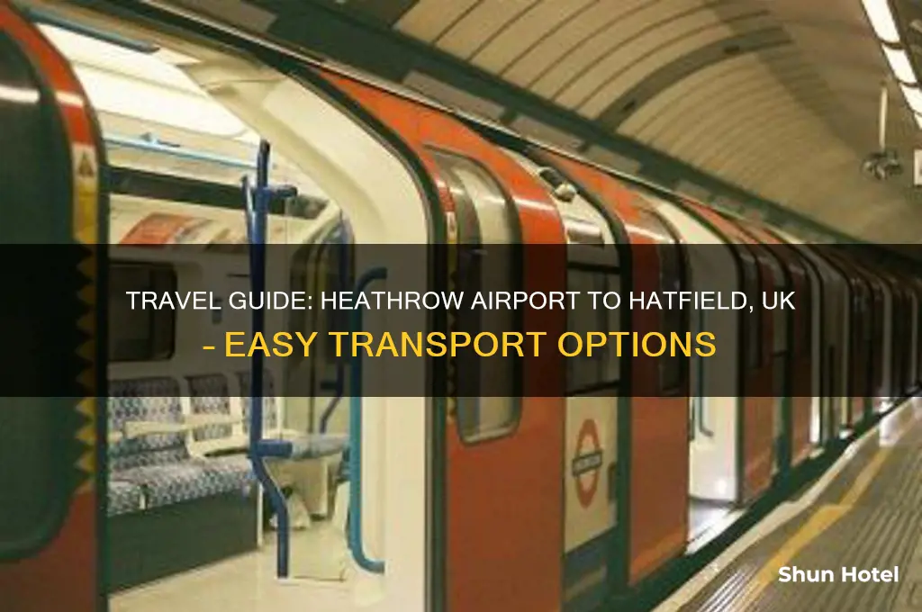 how to get from heathrow airport to hatfield uk