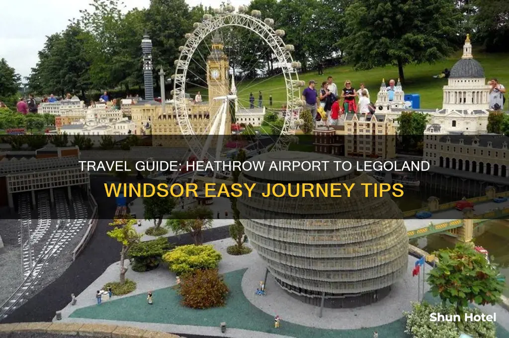 how to get from heathrow airport to legoland