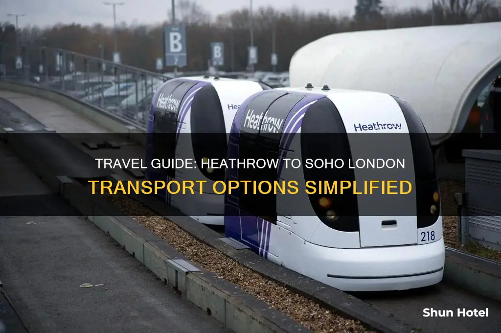 how to get from heathrow airport to soho london
