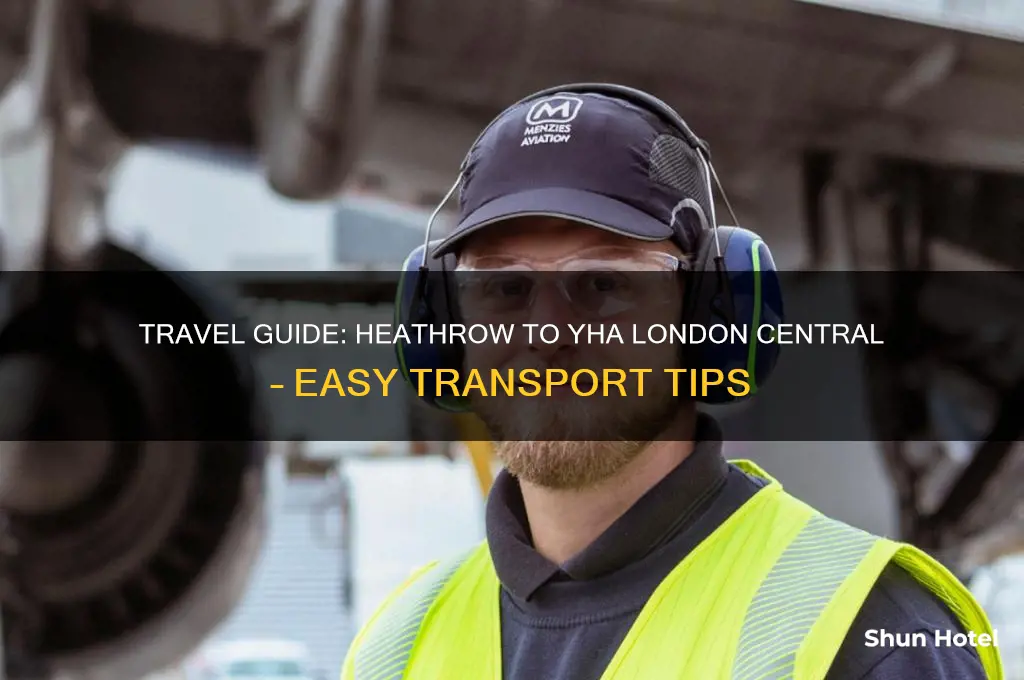 how to get from heathrow airport to yha london central