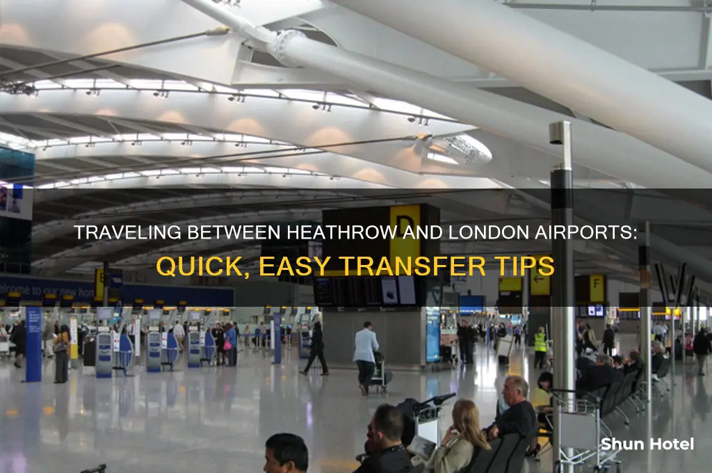 how to get from heathrow to other london airports