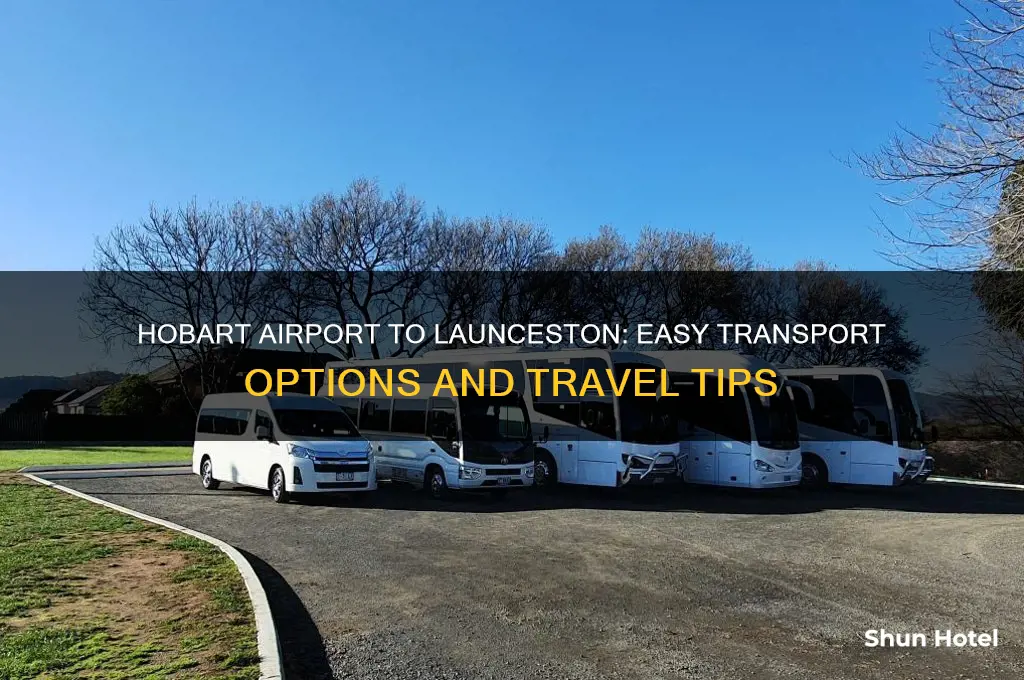 how to get from hobart airport to launceston