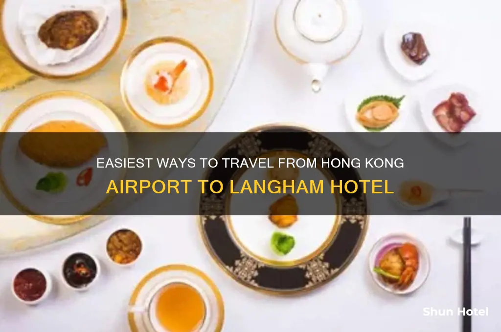 how to get from hong kong airport to langham hotel