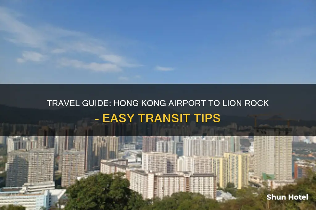 how to get from hong-kong international airport to lion rock