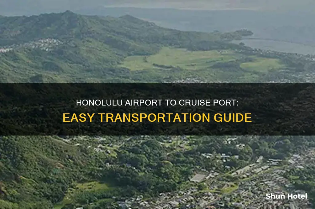 how to get from honolulu airport to cruise port