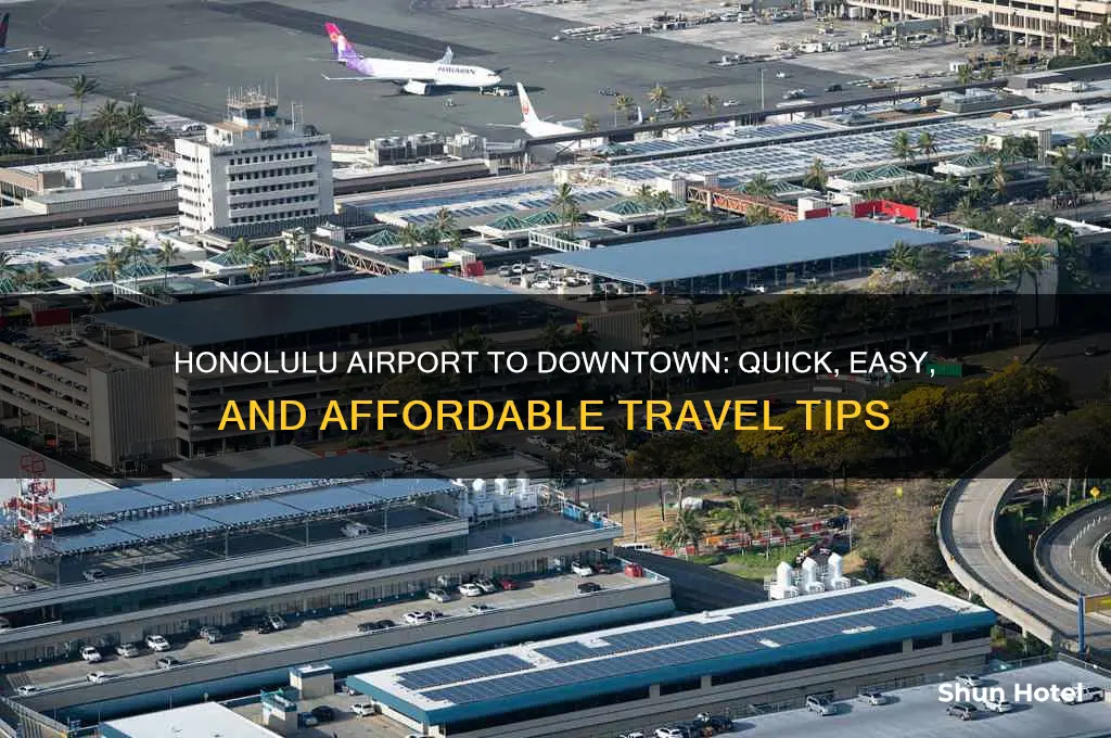 how to get from honolulu airport to downtown