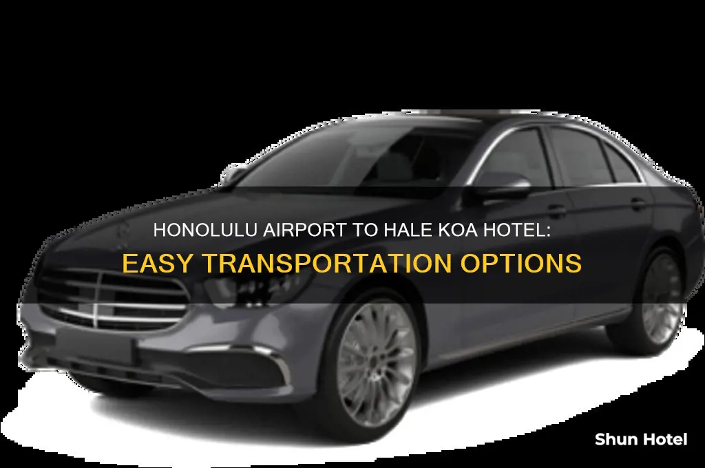 how to get from honolulu airport to hale koa hotel