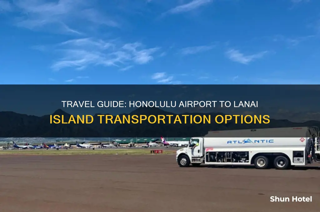 how to get from honolulu airport to lanai