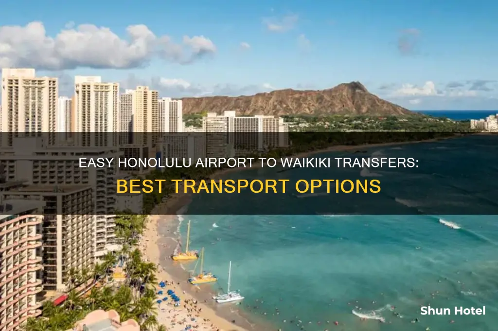 how to get from hononlulu airport to waikiki