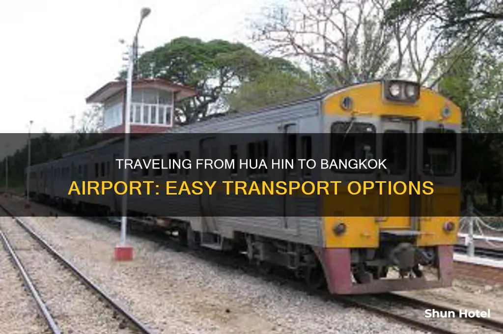 how to get from hua hin to bangkok airport