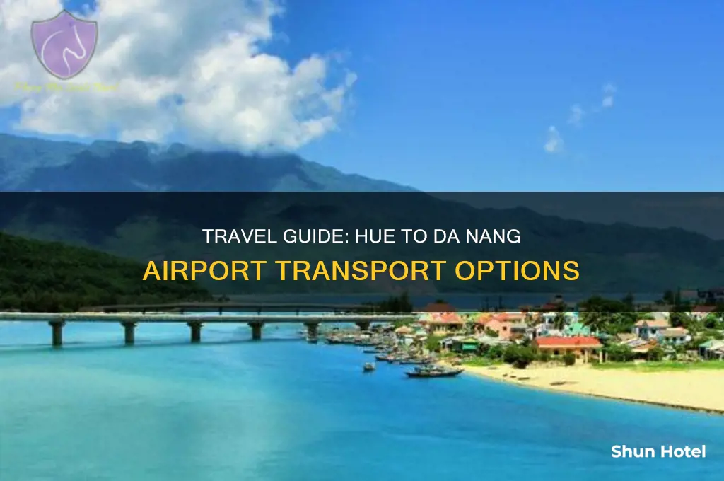 how to get from hue to da nang airport