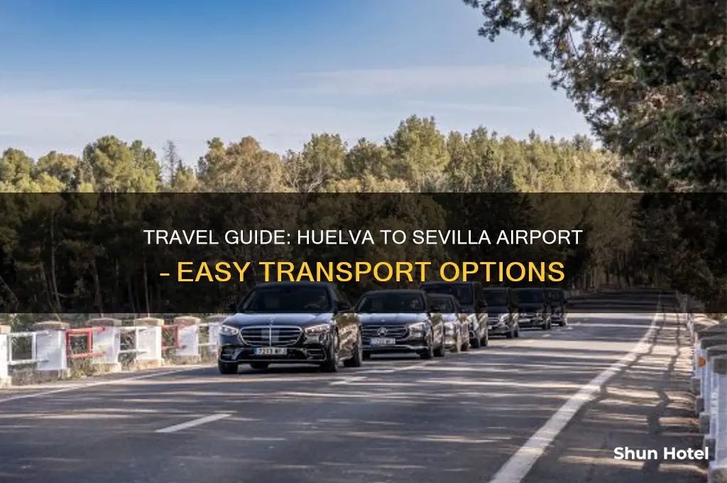 how to get from huelva to sevilla airport